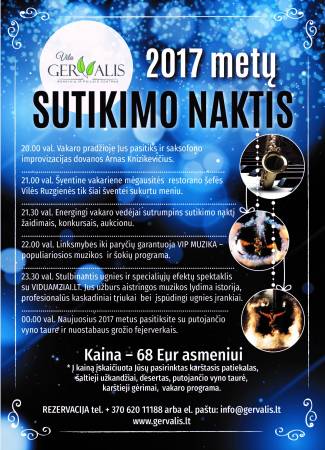 2017 METŲ SUTIKIMO NAKTIS VILOJE ''GERVALIS''!
