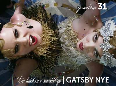 Du tūkstančiai šešioliktieji | GATSBY NYE